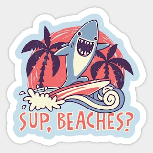 Sup, Beaches? Sticker